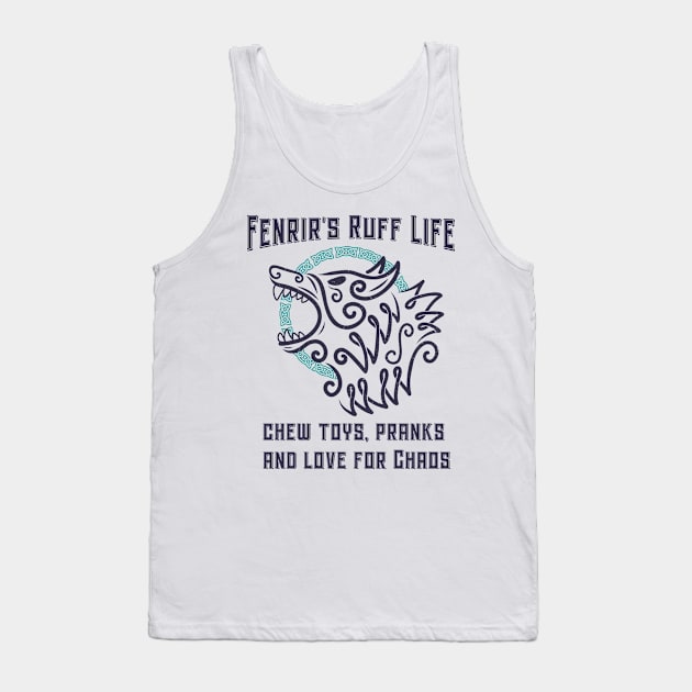 Fenrir´s ruff life: Chew toys, pranks and love for chaos Tank Top by Poseidon´s Provisions